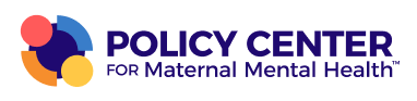 Policy Center for Maternal Mental Health